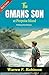 The G-man's Son at Porpoise Island by Warren F. Robinson  by Warren F. Robinson