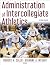 Administration of Intercollegiate Athletics