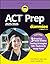 ACT Prep 2025/2026 For Dumm...