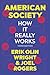 American Society: How It Really Works