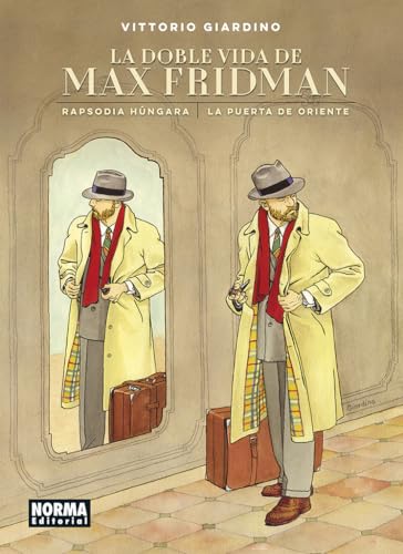 Portada de LA DOBLE VIDA DE MAX FRIDMAN: RAPSODIA HÚNGARA · LA PUERTA DE ORIENTE, de Vittorio Giardino