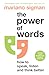 The Power of Words: How to Speak, Listen and Think Better