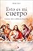 Esto es mi cuerpo: Conocer,...
