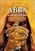 Abbá: La oración de Jesús d...