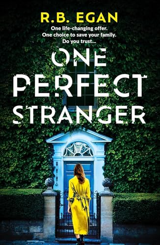 One Perfect Stranger: An utterly gripping psychological thriller with a heart-stopping twist (Kindle Edition)
