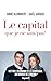 Le capital que je ne suis p...