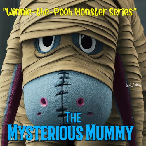 The Mysterious Mummy: Winnie-the-Pooh Monster Series (Kindle Edition)
