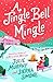 A Jingle Bell Mingle by Julie   Murphy