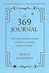 The 369 Journal: Neuroscience-Based Journaling: Your Key to Unlocking Limitless Potential with Numerology Book cover for The 369 Journal: Neuroscience-Based Journaling: Your Key to Unlocking Limitless Potential with Numerology