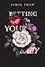 Betting On Your Baby