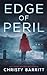 Edge of Peril by Christy Barritt