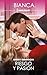 Riesgo y pasión (Bianca nº ...
