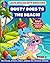 Dusty Goes to the Beach! Book 2 by Kimberly Hardy