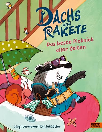 Das beste Picknick aller Zeiten (Dachs und Rakete, #3)