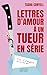Lettres d'amour à un tueur en série