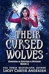 Their Cursed Wolves (Kingdom of Shifters and Witches, #2)