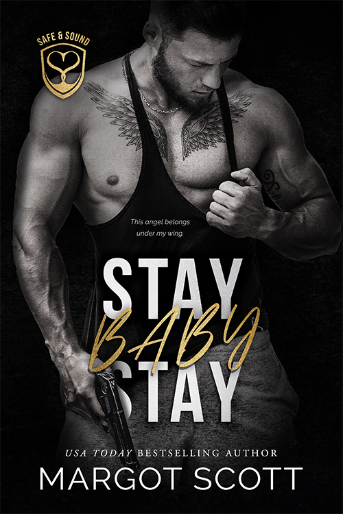 Stay Baby Stay (Safe and Sound #1)