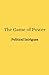 The Game of Power: Politica...
