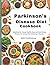 Parkinson's Disease Diet Co...
