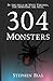 304 Monsters