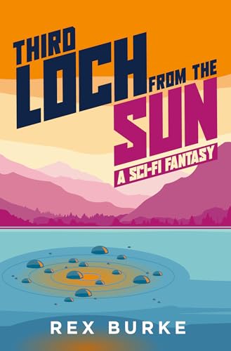 Third Loch from the Sun (Kindle Edition)