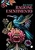 Ragione e sentimento (Italian Edition)