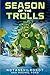 Season of the Trolls by Rachel Ford