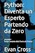 Python: Diventa un Esperto ...