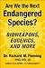 Are We the Next Endangered Species?: Bioweapons, Eugenics, and More