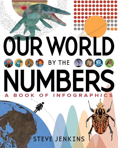Our World By the Numbers: A Book of Infographics (Hardcover)