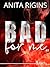 Bad for me (Bad for me, #2)