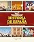 Historia de España: 25 mome...