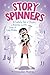 Story Spinners by Cassandra Federman