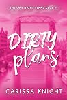 Dirty Plans (The One Night Stand Club #1)