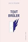 Tout brûler