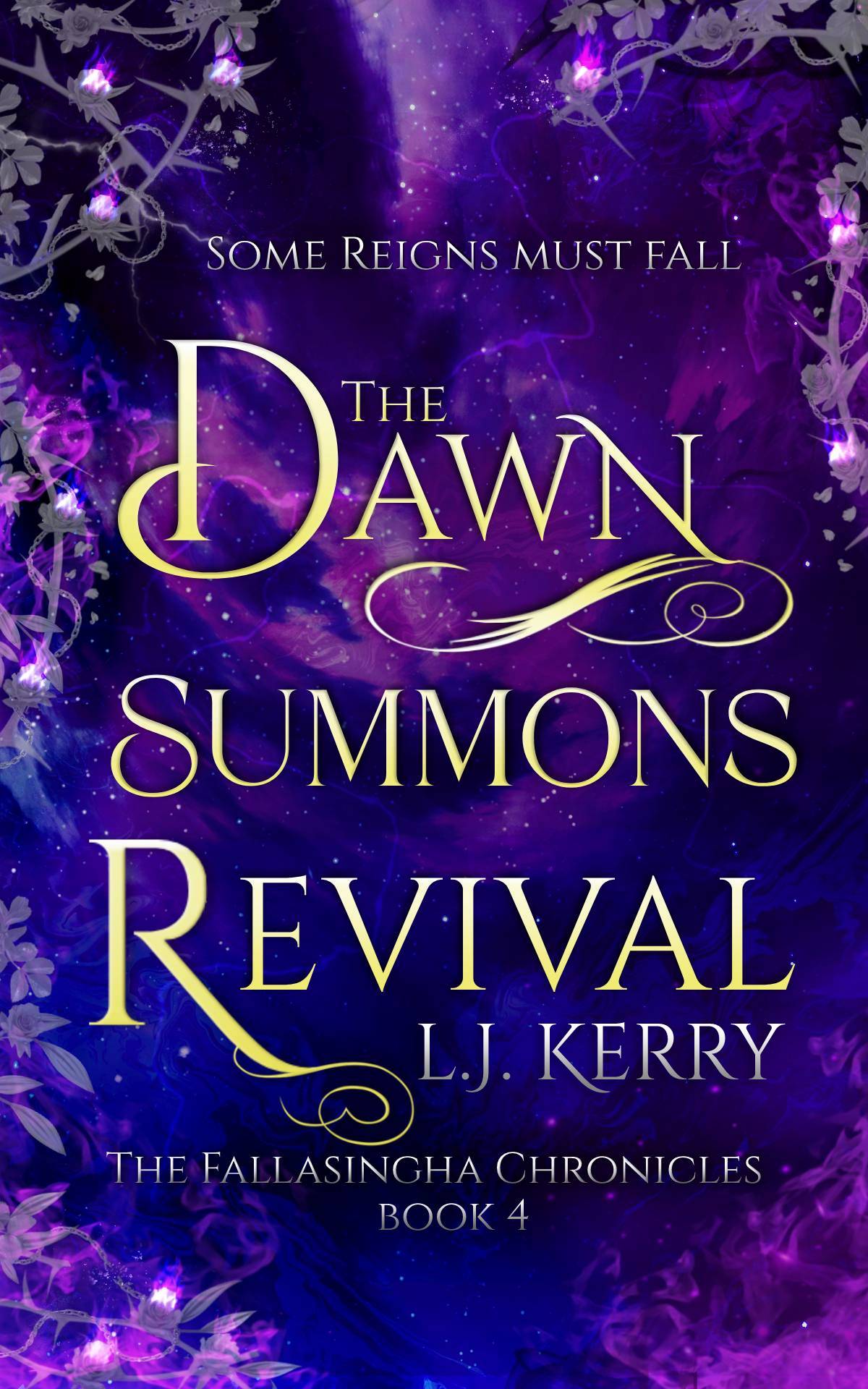 The Dawn Summons Revival (The Fallasingha Chronicles #4)