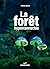 La forêt hyperconnectée (French Edition)