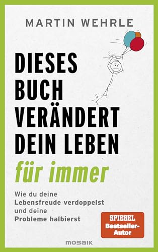 Dieses Buch verändert dein Leben für immer (Kindle Edition)