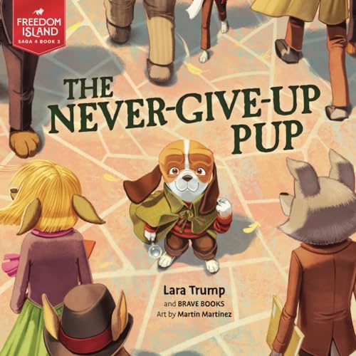 The Never-Give-Up Pup (Paperback)