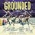 Grounded