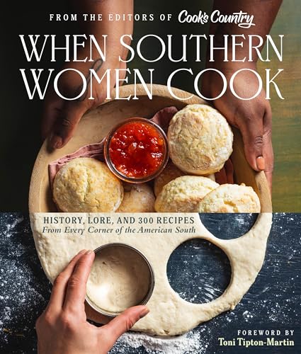 When Southern Women Cook: History, Lore, and 300 Recipes with Contributions from 70 Women Writers (Kindle Edition)