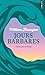Jours barbares. Une vie de ...