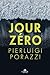 JOUR ZERO by PORAZZI PIERLUIGI