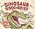 Dinosaur Discoveries by Gail Gibbons
