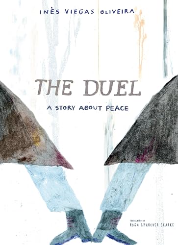 The Duel: A Story about Peace (Hardcover)
