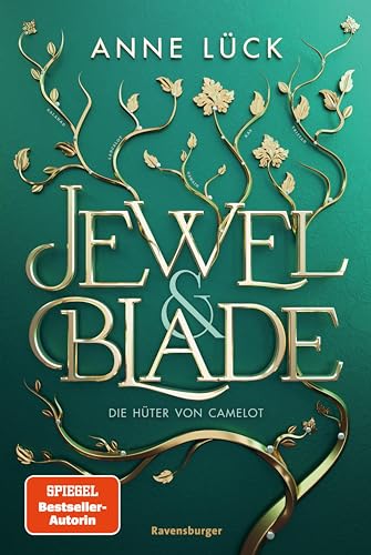 Die Hüter von Camelot (Jewel & Blade #2)