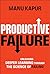 Productive Failure by Manu Kapur