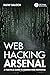 Web Hacking Arsenal by Rafay Baloch