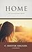 Home - The Inconsolable Dream by C. Baxter Kruger