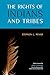 The Rights of Indians and Tribes
